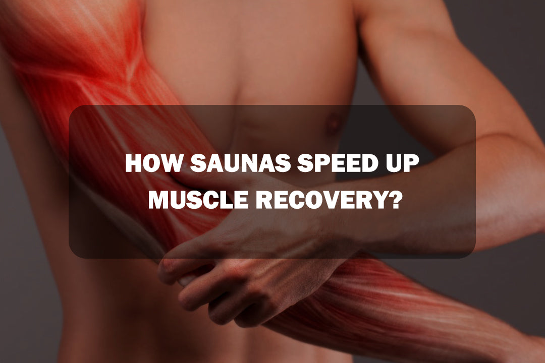 How Saunas Speed Up Muscle Recovery?